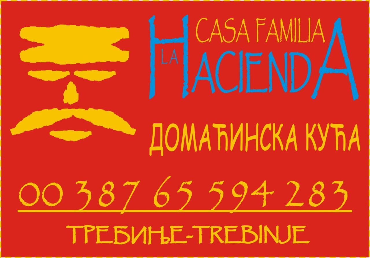 La Hacienda Dd Hotel Trebinje Exterior photo